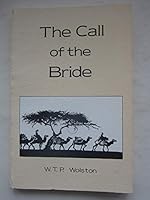 The Call of the Bride: Genesis 24 and Other Gospel Papers B0007FRC90 Book Cover