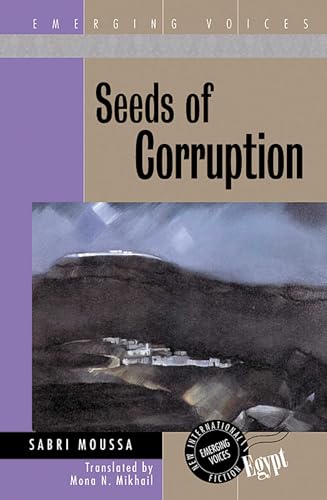 Seeds of Corruption (Emerging Voices)