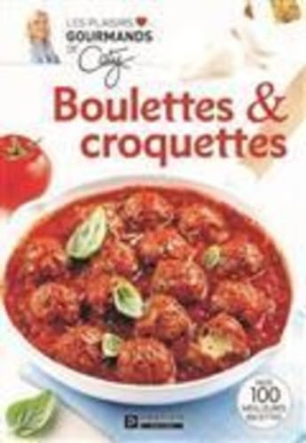 BOULETTES ET CROQUETTES