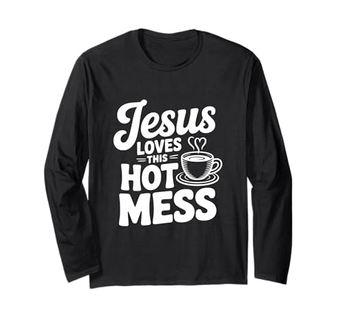 Jesus Loves This Hot Mess Funny Christian ���[���A ����T�V���c