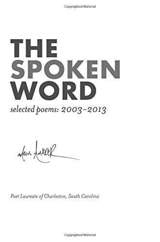 the spoken word. selected poems: 2003-2013: (second edition)