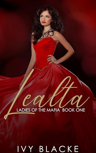 Lealta (The Ladies of the Mafia Book 1)