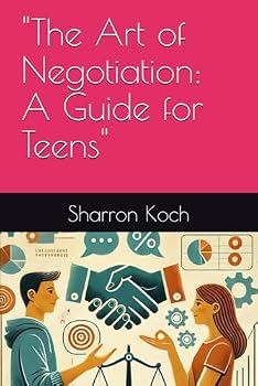 Paperback "The Art of Negotiation: A Guide for Teens" Book