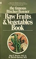 Bircher-Benner Raw Fruits and Vegetables Book 0879831421 Book Cover