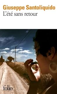 L’été sans retour par Giuseppe Santoliquido L’été sans retour par Santoliquido