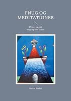 Fnug og meditationer: 27 store og små tunge og lette salmer (Danish Edition) 8743091571 Book Cover