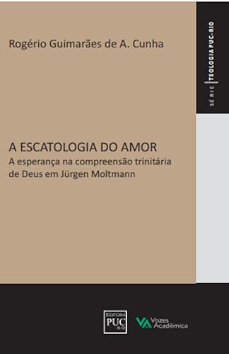 A esperança na compreensão trinitária de Deus em Jürgen Molltlmann: