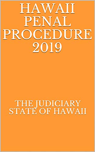 HAWAII PENAL PROCEDURE 2019 (English Edition) Francais PDF