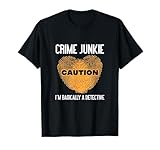 True Crime Murder Podcast Crime Mystery T-Shirt - Unisex-Adults - Black - Small - Short Sleeve - T-Shirt - True Crime Fan Podcast Junkie I'm Basically A Detective