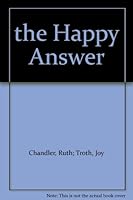 The Happy Answer B000YBFE92 Book Cover