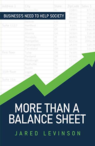 More Than a Balance Sheet: Business's Need to Help Society
