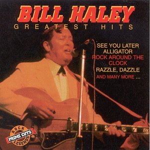 Greatest Hits [Audio CD] Bill Haley & Comets