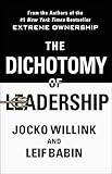 The Dichotomy of Leadership