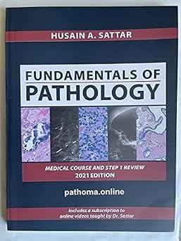 PATHOMA, Fundamentals of Pathology by Dr Hussain A. Satar, International Edition Paperback 2021