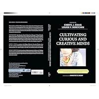 Cultivating Curious and Creative Minds