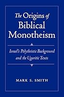 Algopix Similar Product 1 - The Origins of Biblical Monotheism