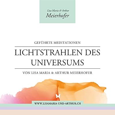 Lichtstrahlen des Universums: