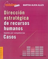 Direccion Estrategica De Recursos Humanos: Casos 9506413169 Book Cover