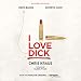I Love Dick