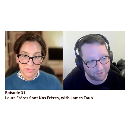 Leurs Frères Sont Nos Frères, with James Taub