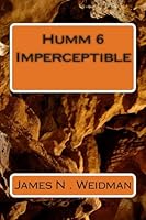 Humm 6 Imperceptible 1508843619 Book Cover