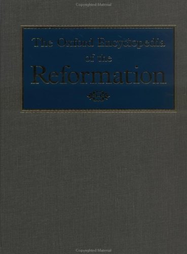 Buy The Oxford Encyclopedia Of The Reformation, Volume 4 (Scha To Zwin, Plus Index, Four) — BookShops.in