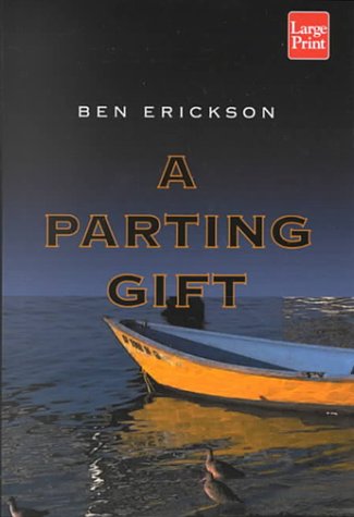 A Parting Gift (Wheeler Large Print Book Series)