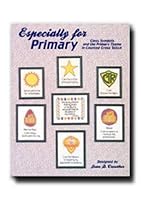 Especially for Primary: Class Symbols and the Primary Theme in Counted Cross-Stitch 0882903918 Book Cover