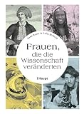 Frauen, die die Wissenschaft veränderten: Von der Antike bis zur Gegenwart