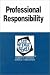 Professional Responsibility in a Nutshell (Nutshell Series)