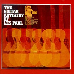 Guitar Artistry of Les Paul