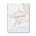 An Inspired Life: A journal for thinking, dreaming, and discovering