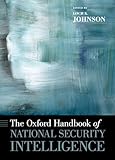 The Oxford Handbook of National Security Intelligence
