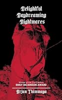 Delightful Daydreaming Nightmares B0DVQK62PR Book Cover