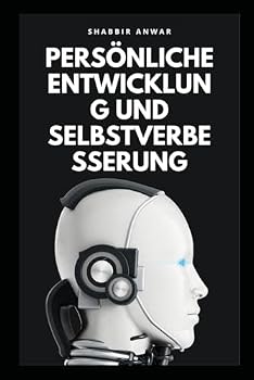 Paperback Persönliche Entwicklung und Selbstverbesserung (German Edition) [German] Book