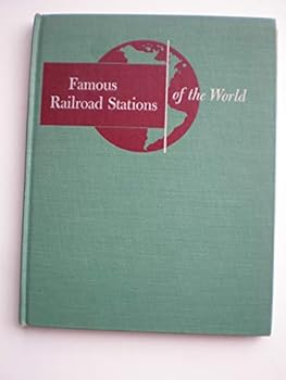 Famous railroad stations of the world (Gateway books)