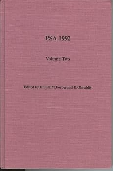 PSA 1992, Proceedings of the 1992 Biennial Meeting of the Philosophy of Science Association, Volume Two