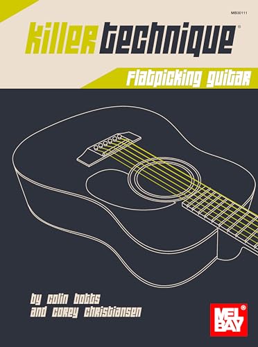 Killer Technique: Flatpicking Guitar