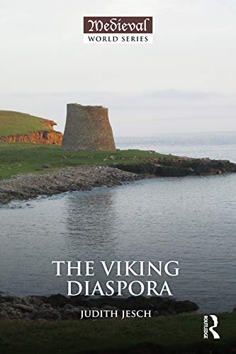 The Viking Diaspora (The Medieval World)