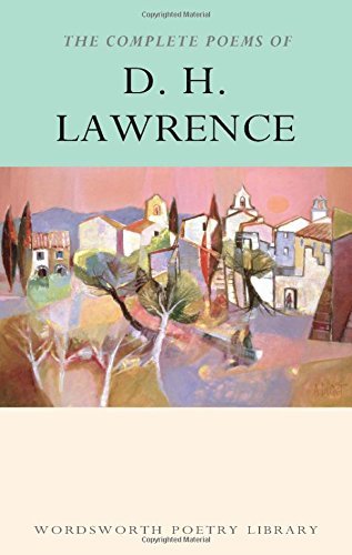 確認用画像 D.H. Lawrence : Complete Poems全3巻 The Complete Poems of D. H. Lawrence (Wordsworth Poetry Library