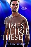  Times Like These: A Rock Star Romance (Blue is the Color Book 1) (English Edition)