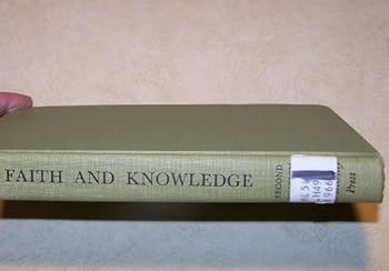 Hardcover Faith & Knowledge 2ND Edition Book