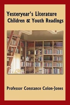 Paperback Yesteryear's Literature: Children & Youth Readings Book