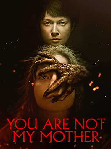 You are not my mother