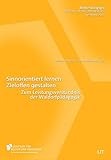  Sinnorientiert lernen. Zieloffen gestalten: Zum Leistungsverständnis der Waldorfpädagogik