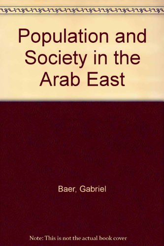 Population and Society in the Arab East