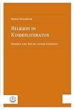  Religion in Kinderliteratur: Sterben und Tod bei Astrid Lindgren