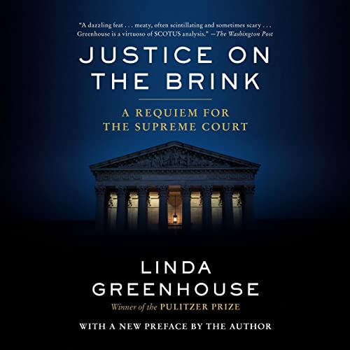 Justice on the Brink by Linda Greenhouse episode artwork