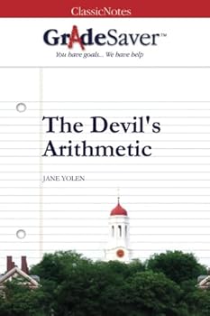 GradeSaver (TM) ClassicNotes: The Devil's Arithmetic