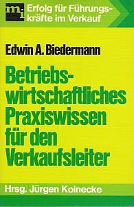 Betriebswirtschaftliches Praxiswissen für den Verkaufsleiter